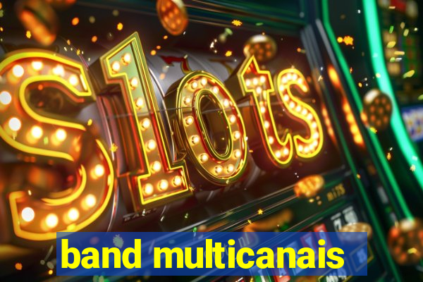 band multicanais